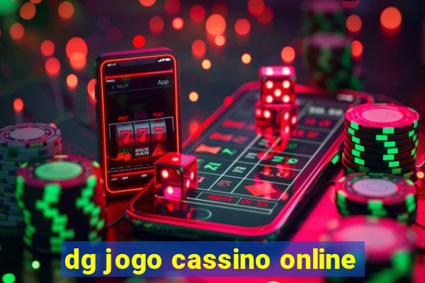 dg jogo cassino online